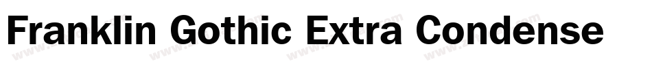 Franklin Gothic Extra Condensed BT字体转换